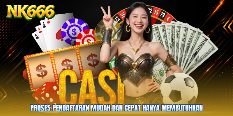 Proses pendaftaran mudah dan cepat hanya membutuhkan